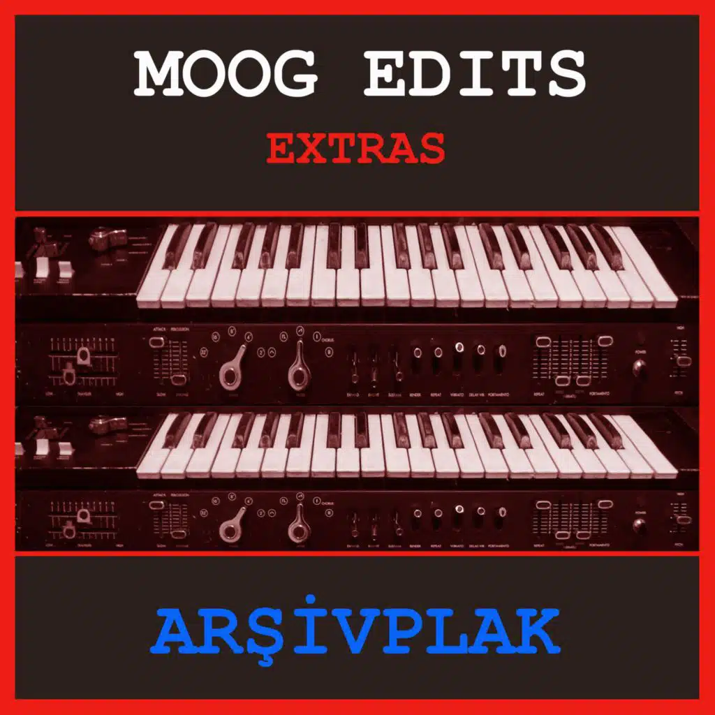 Moog Edits - Extras