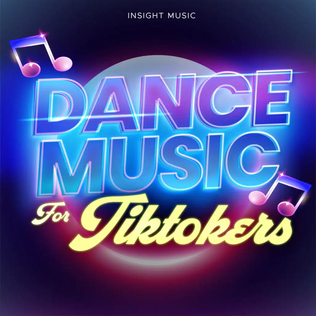 Dance Music for Tiktokers