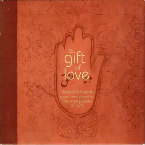 A Gift of Love - Music Inspired by the Love Poems of Rumi (Special Edition)