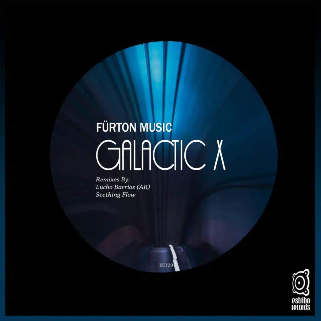 Galactic X (feat. Lucho Barrios (AR) & Seething Flow)