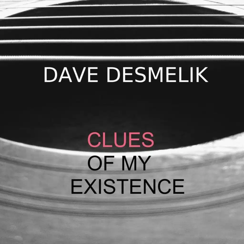 Clues of My Existence