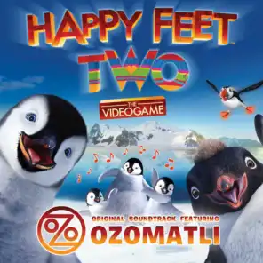 Happy Feet Two™: The Videogame – Original Soundtrack