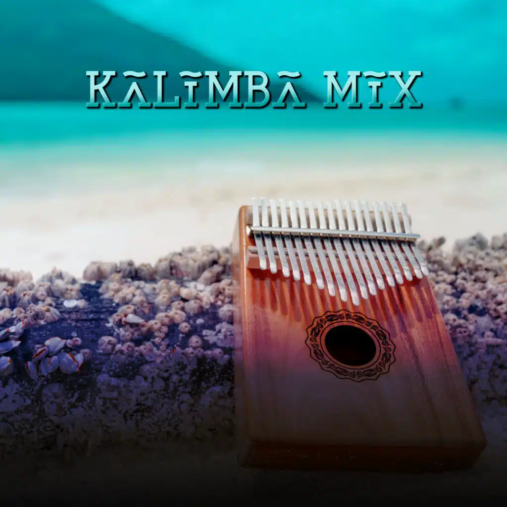 Kalimba Mix: Relaxing, Sleepy and Mindful Sounds of Kalimba