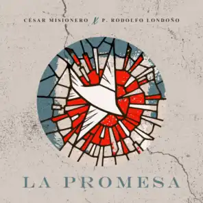 La Promesa (feat. Rodolfo Londoño)