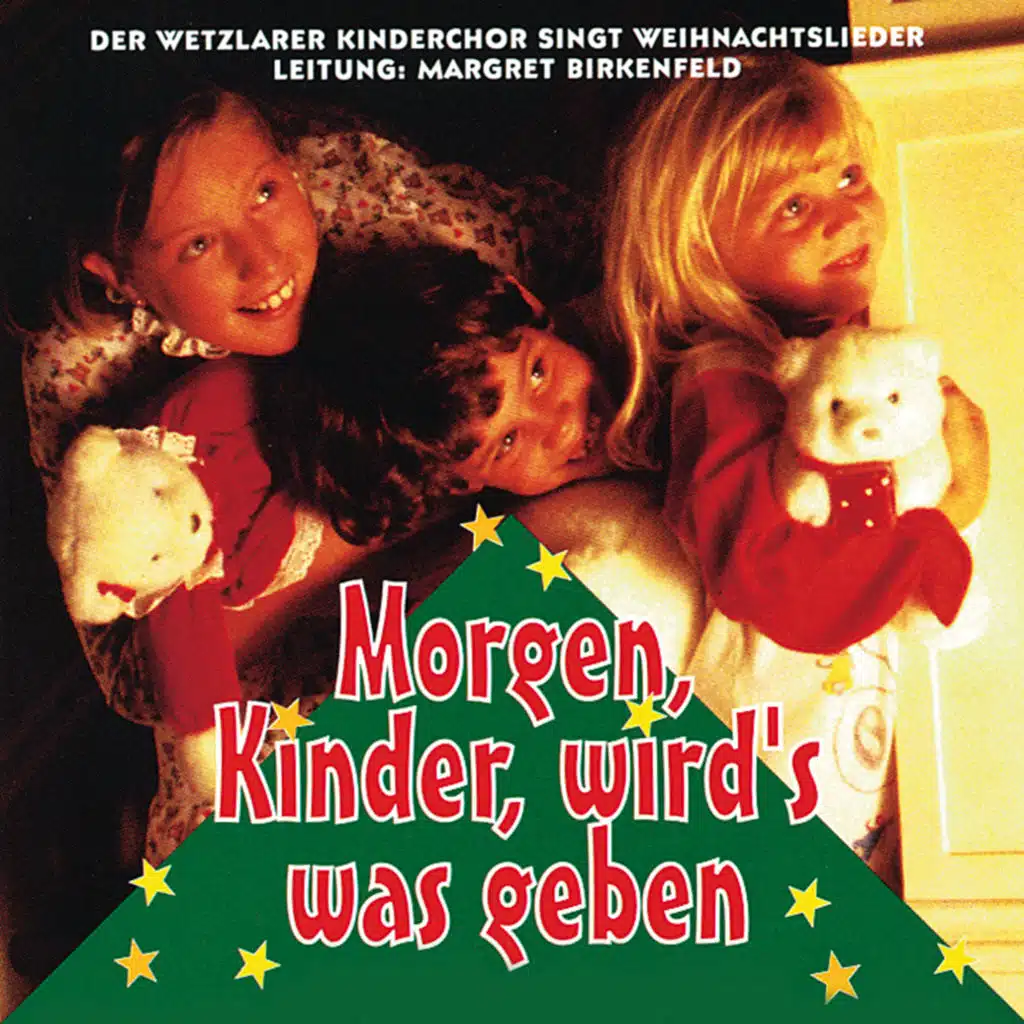 Morgen, Kinder, wird's was geben