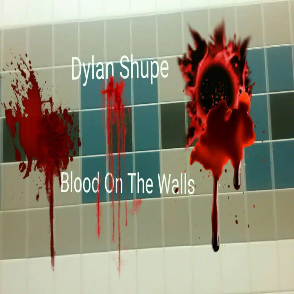 Blood on the Walls