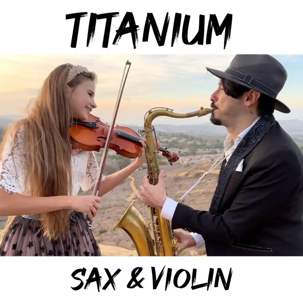 Titanium (Sax & Violin) [feat. Karolina Protsenko]