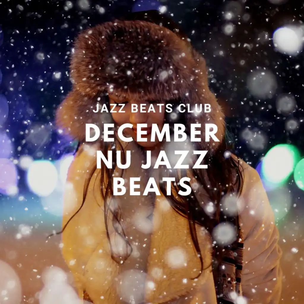 December Nu Jazz Beats