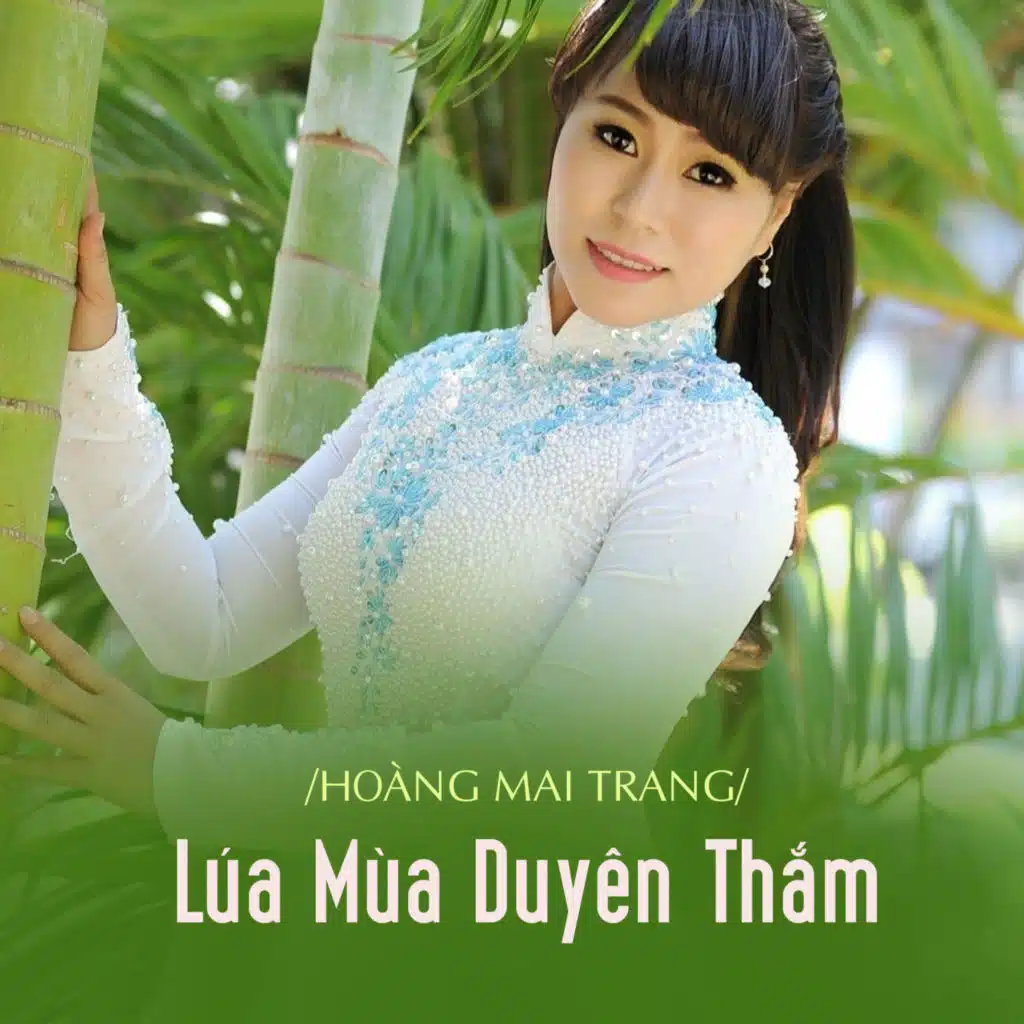 Lúa Mùa Duyên Thắm (feat. Chí Thanh)