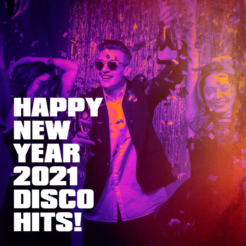 Happy New Year 2021 Disco Hits!