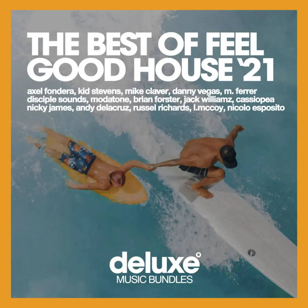 The Best Of Feel Good House '21