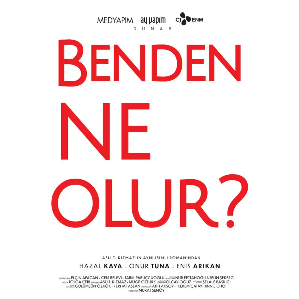 Olaysız Dağılmayalım (“Benden Ne Olur'' Film Müziği)