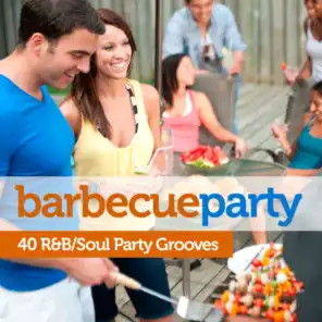 Barbecue Party: 40 Soul/R&B Party Grooves