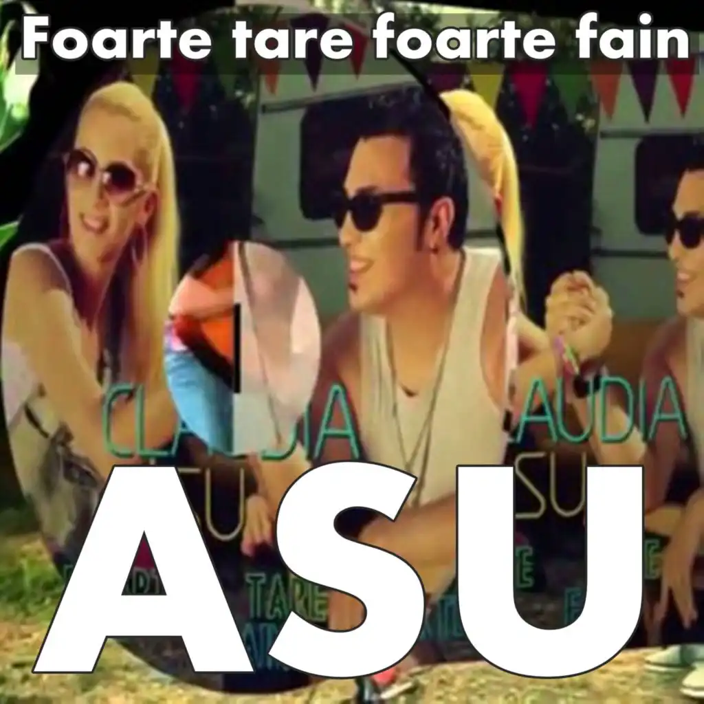 Foarte Tare Foarte Fain (Feat. Claudia)
