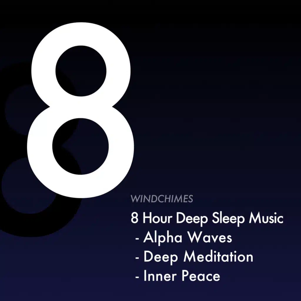 8 Hour Deep Sleep Music - Alpha Waves - Meditation - Inner Peace
