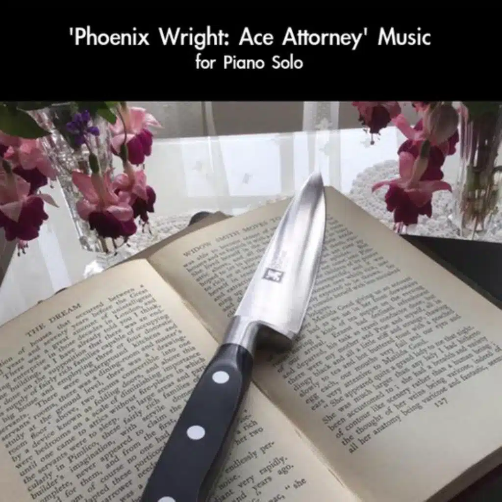 Phoenix Wright Music (From "Phoenix Wright: Ace Attorney") [For Piano Solo]