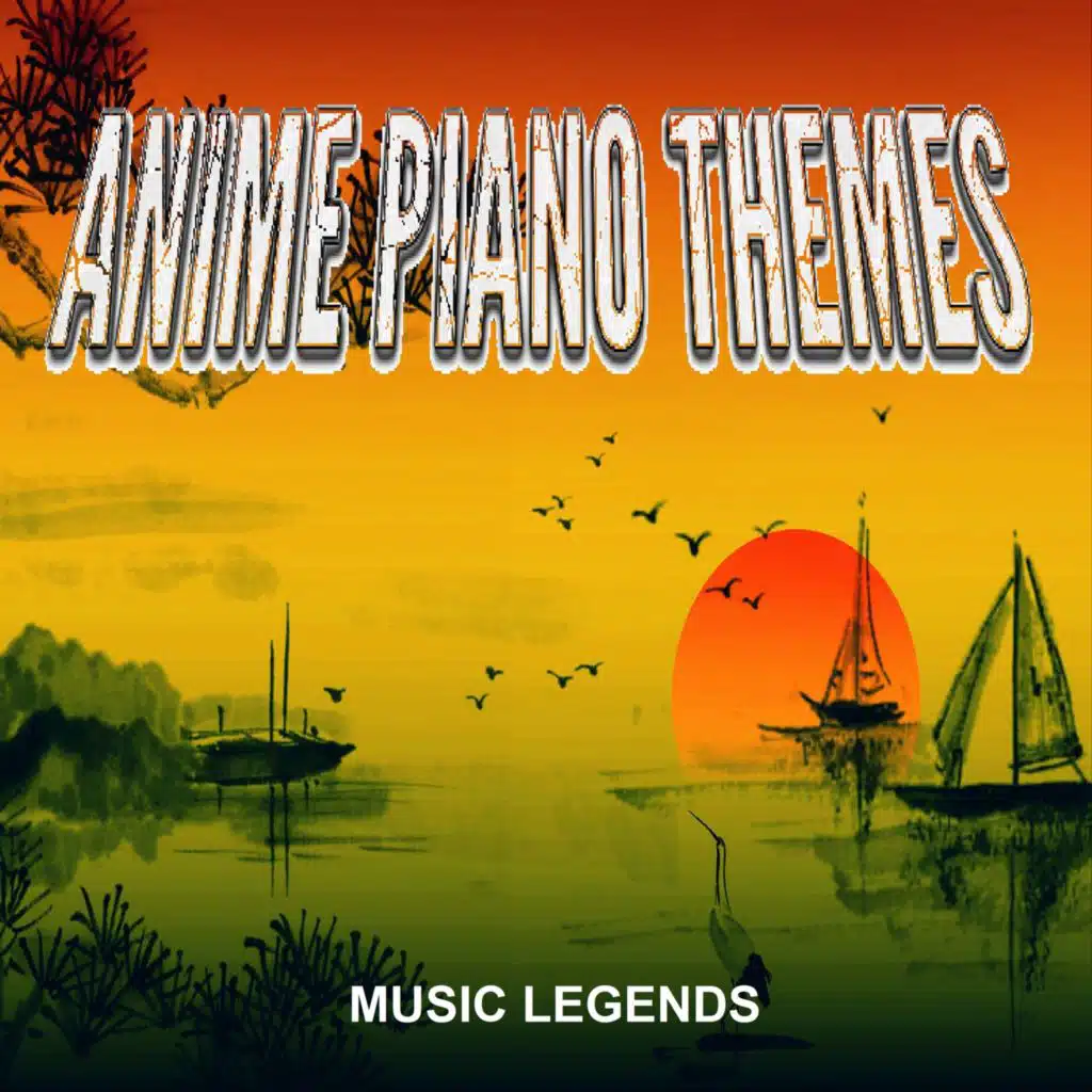 Anime Piano Themes