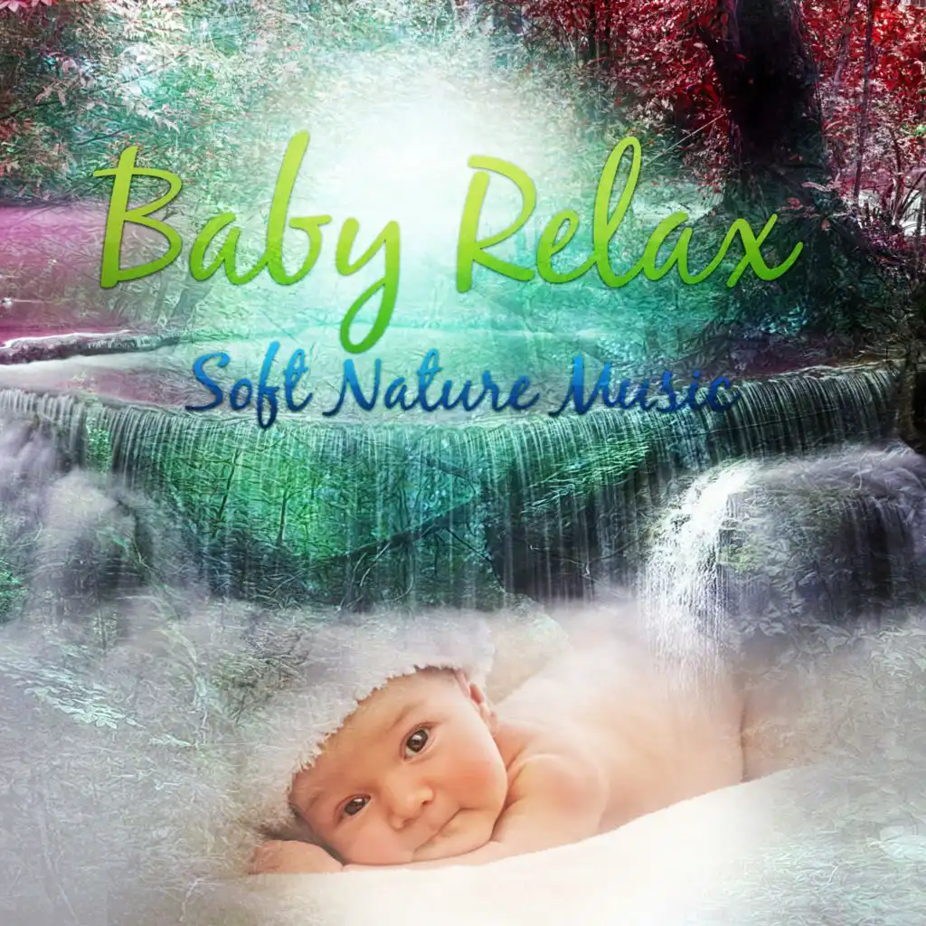 Baby Soothing Lullabies Relaxing Nature Music