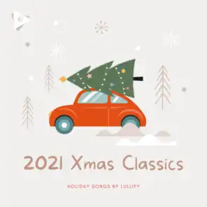 Holiday Songs by Lullify & Christmas Music Legends