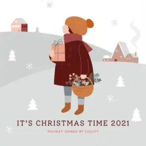 Holiday Songs by Lullify & Christmas 2021 Hits