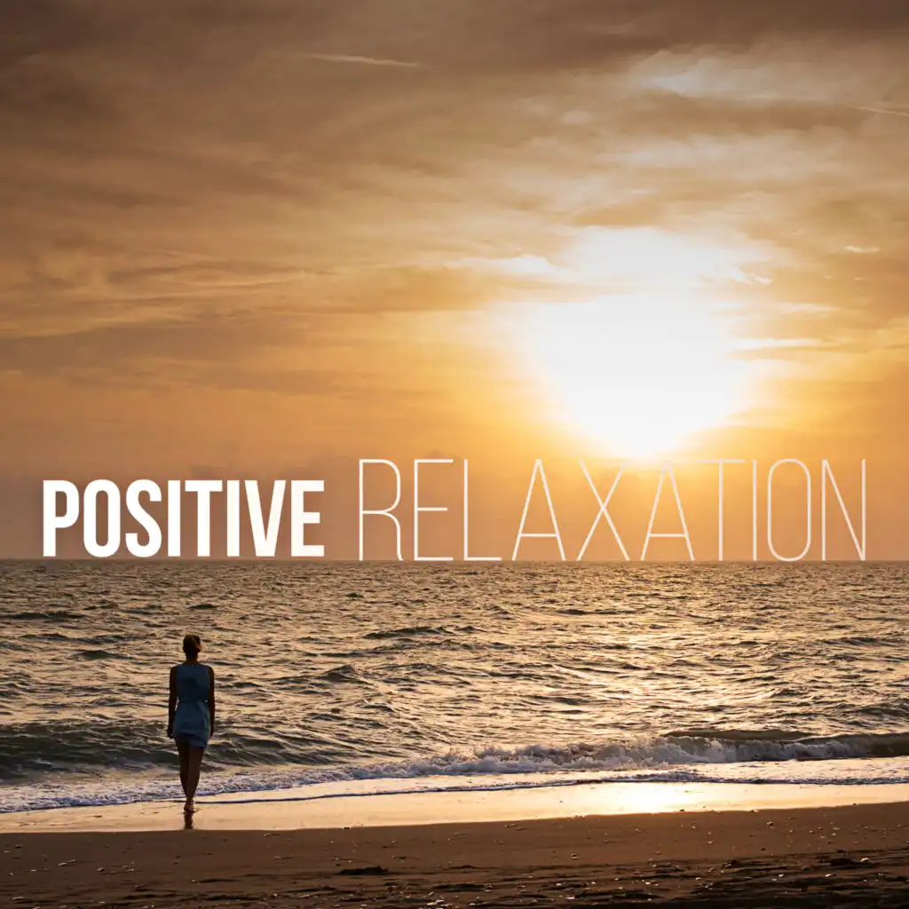 Positive Relaxation