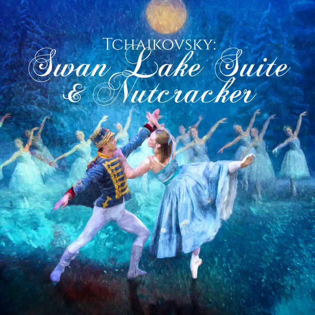 Tchaikovsky: Swan Lake Suite & The Nutcraker Suite – The Best Classical Music for Ballet, Dance and Lessons