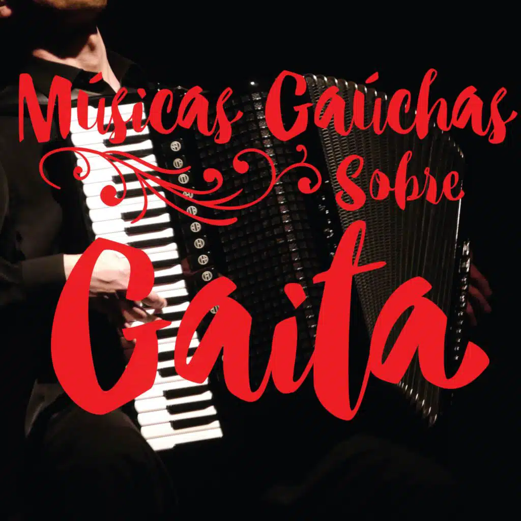 Músicas Gaúchas Sobre Gaita