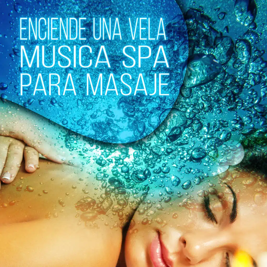 Enciende una Vela - Música SPA para Masaje y Relajación Ejercicios, Relaje Su Cuerpo y Su Alma Usando Aromaterapia, Sonidos de la Naturaleza, Reiki, Yoga y Ayurveda Música se Calmara. Wellness y SPA, Musica de Meditacion