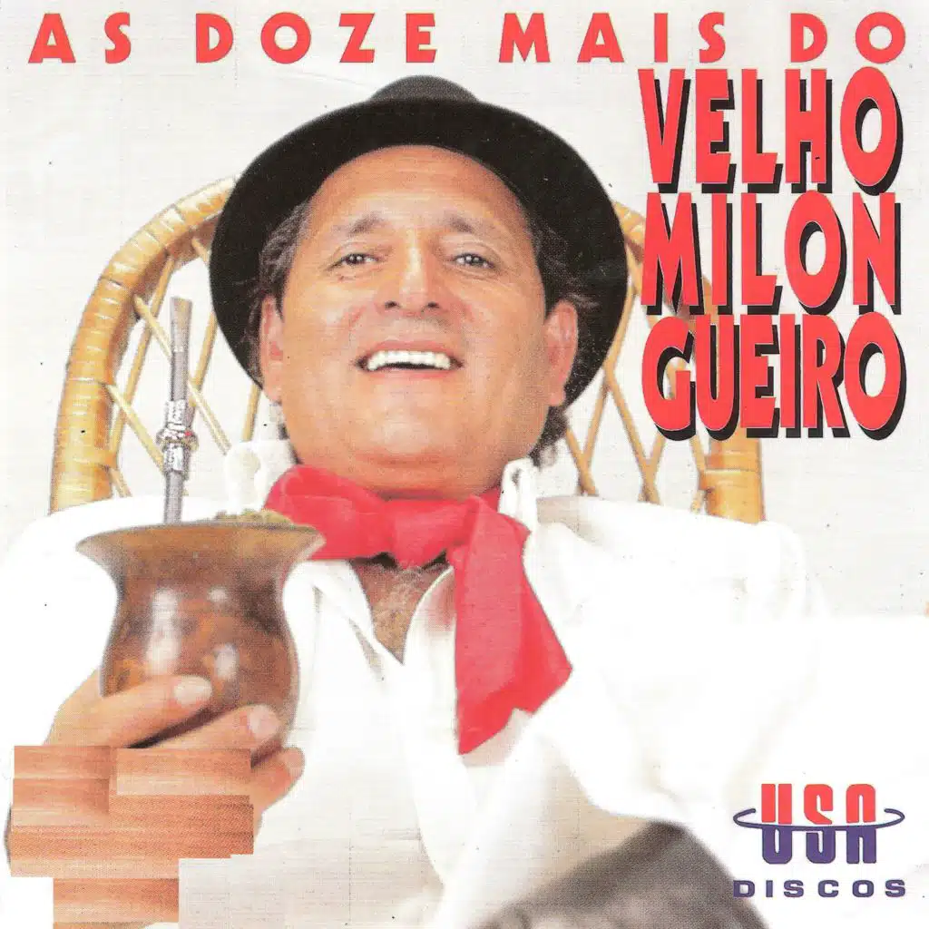 AS DOZE MAIS DO VELHO MILONGUEIRO