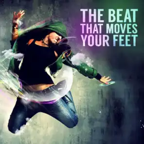 The Beat That Moves Your Feet