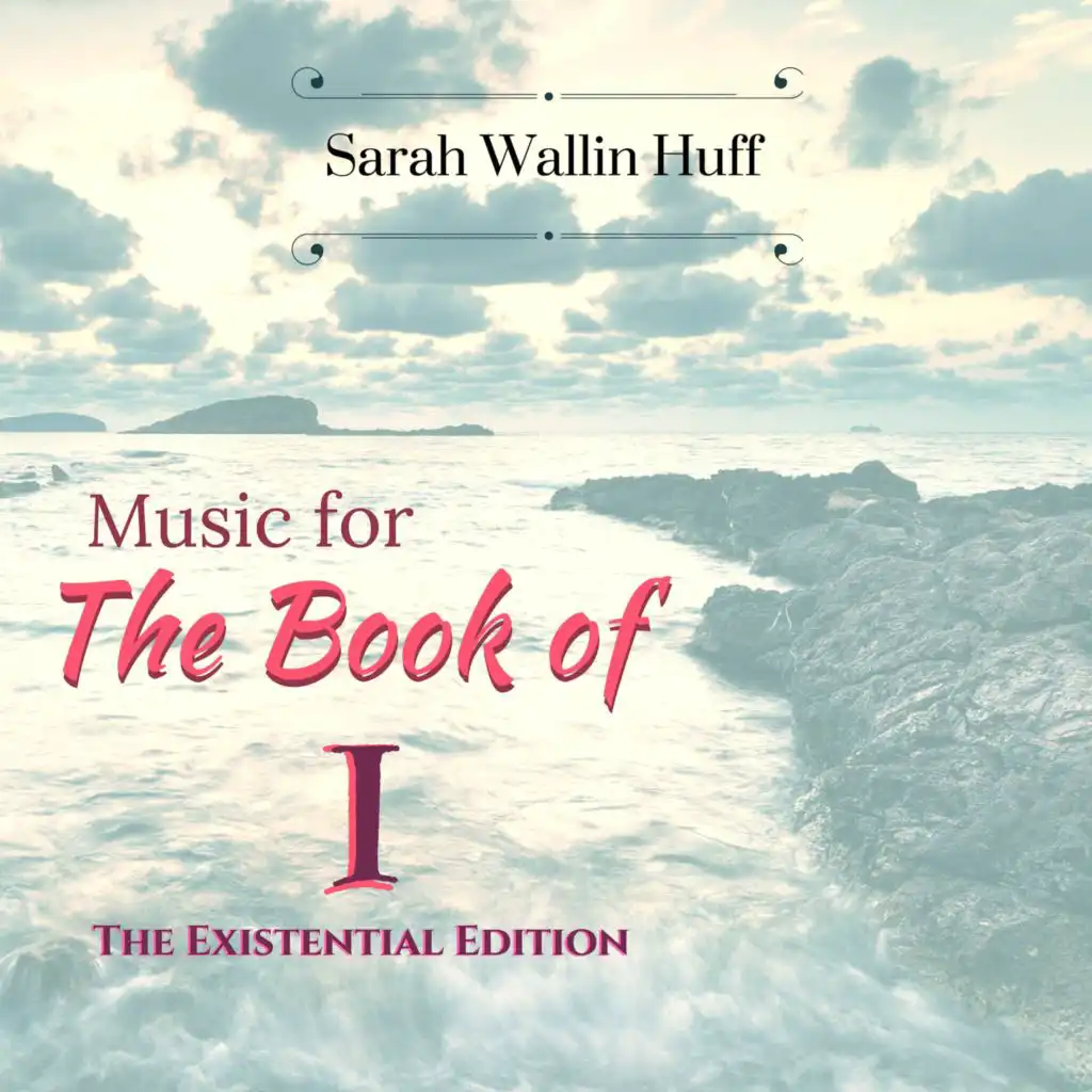 Music for The Book of I (The Existential Edition)