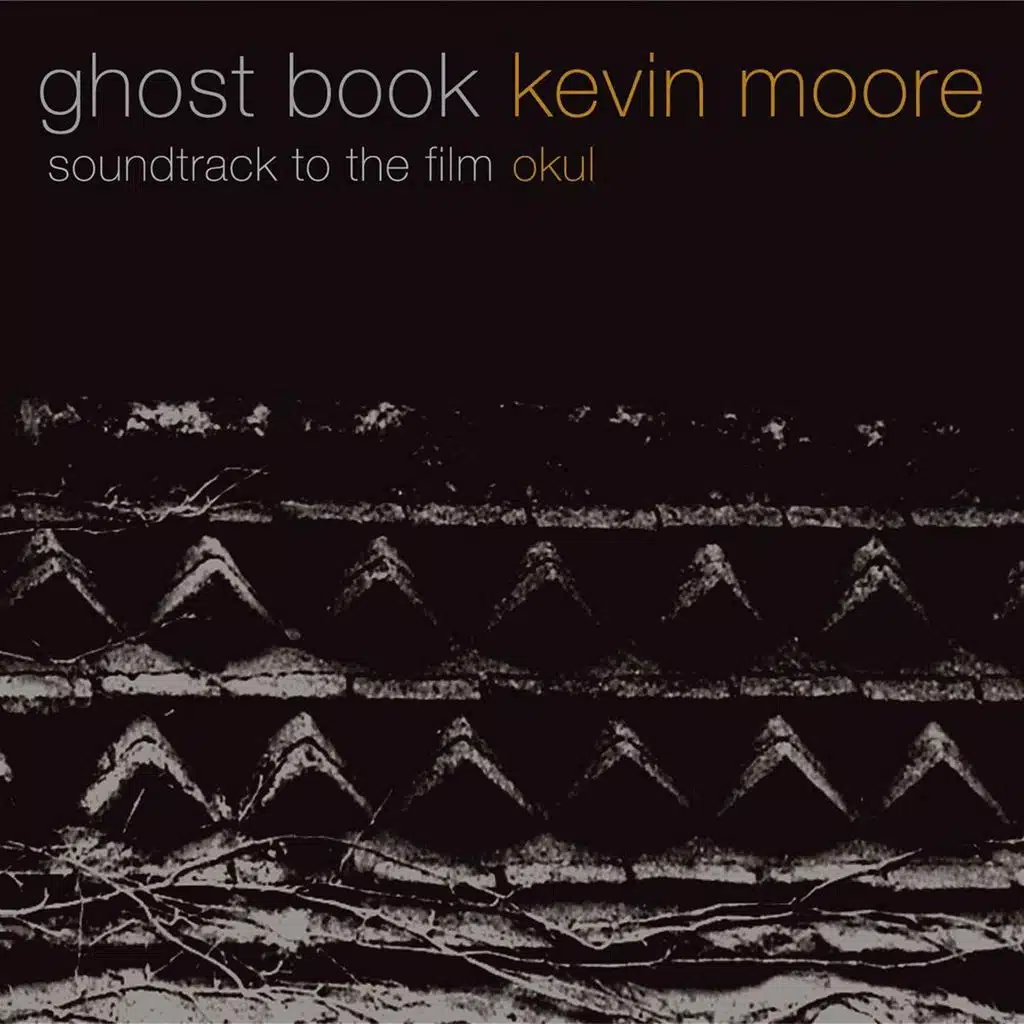 Ghost Book (soundtrack To The Film 'okul')