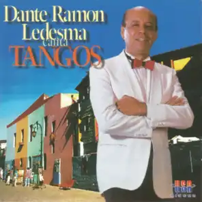 Dante Ramon Ledesma Canta Tangos
