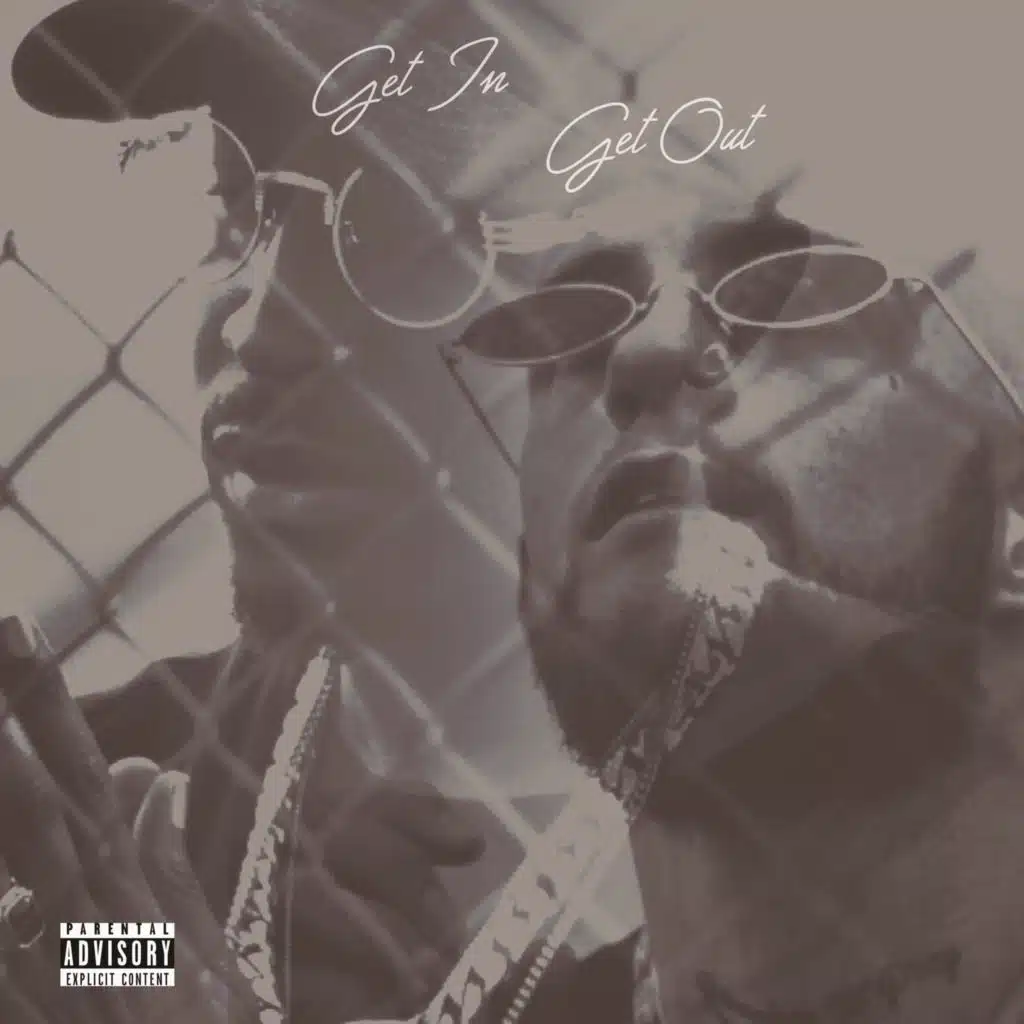 Get in, Get Out (feat. Buji Baddo & Tony Hills)