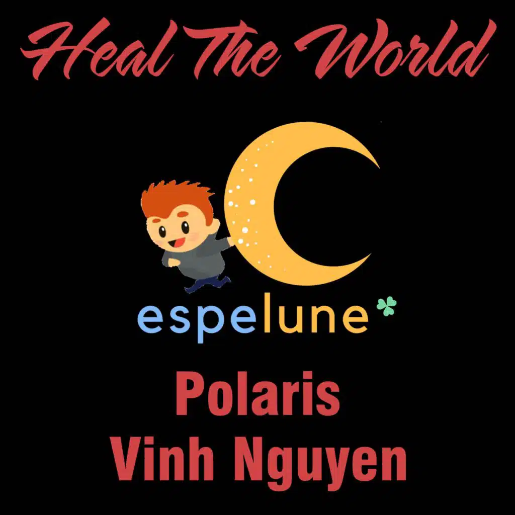 Heal The World (feat. Espelune & Polaris)