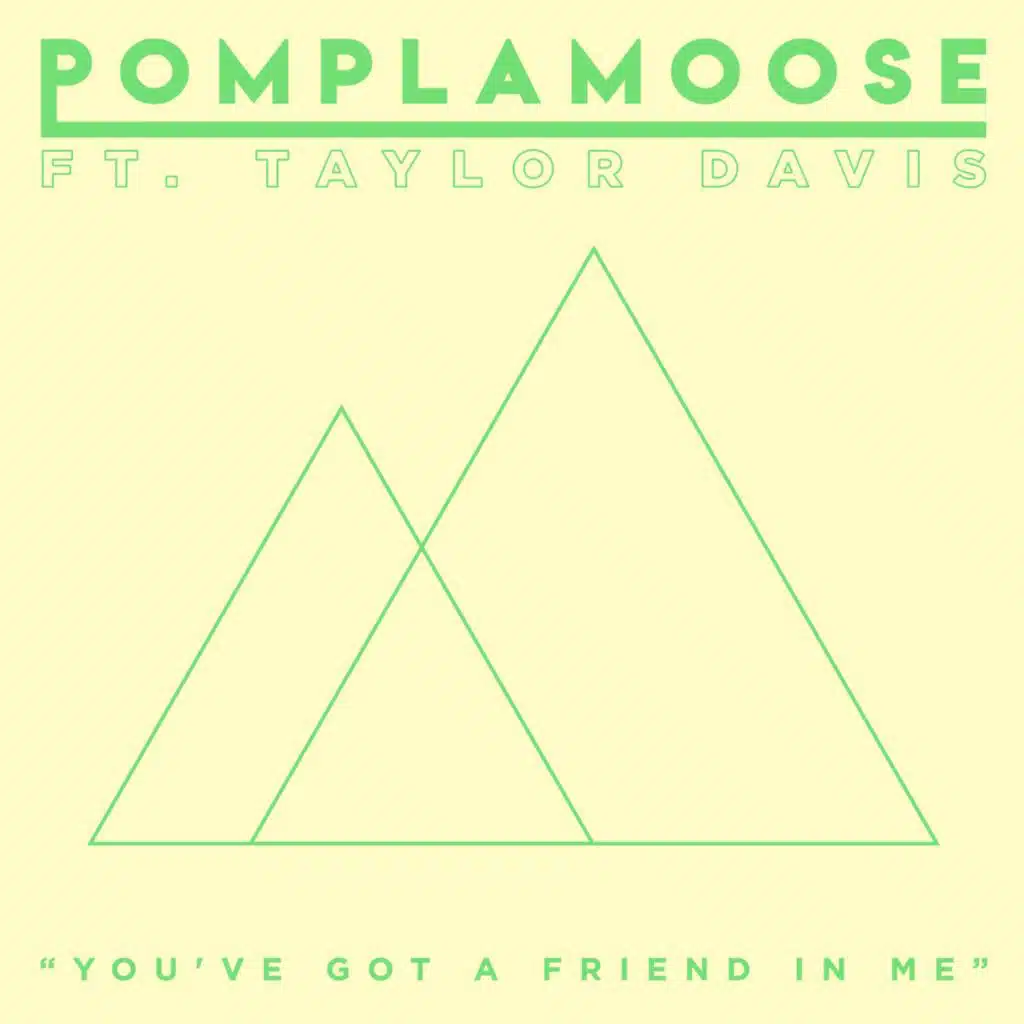 You've Got a Friend in Me (feat. Taylor Davis)