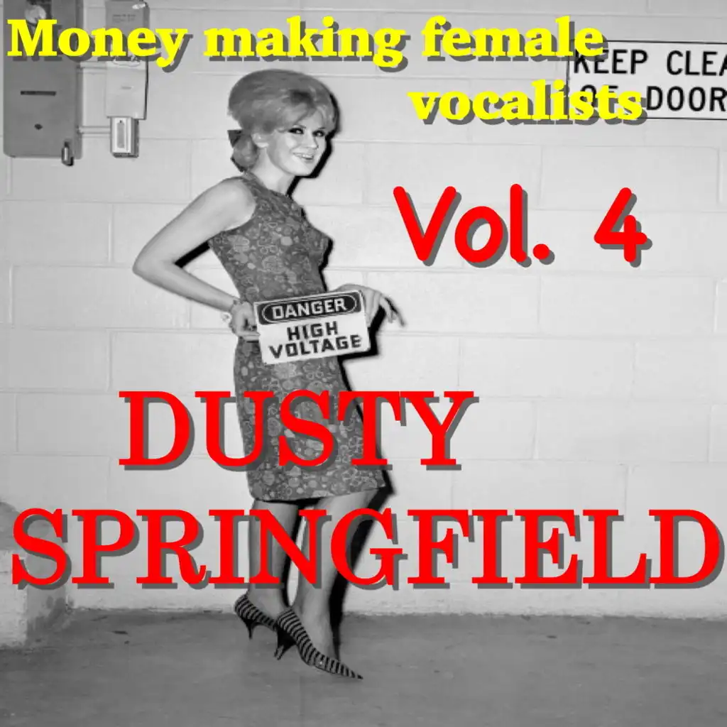 Money Making Female Vocalists: Dusty Springfield, Vol. 4