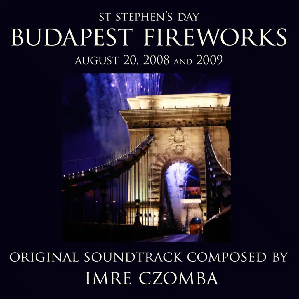 Budapest Fireworks (August 20, 2008 and 2009)