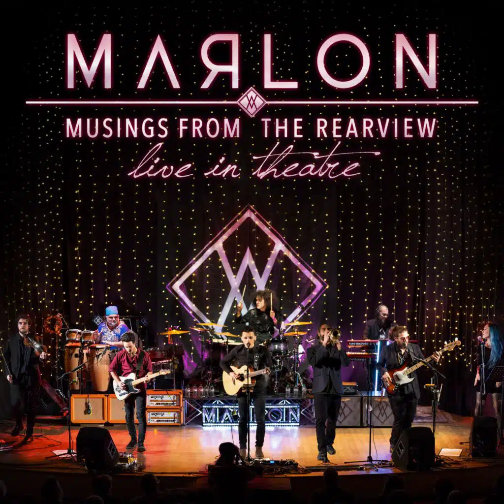 Musings From the Rearview (Live in Theatre)