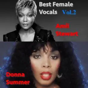 Best Female Vocals: Amii Stewart VS. Donna Summer Vol.2