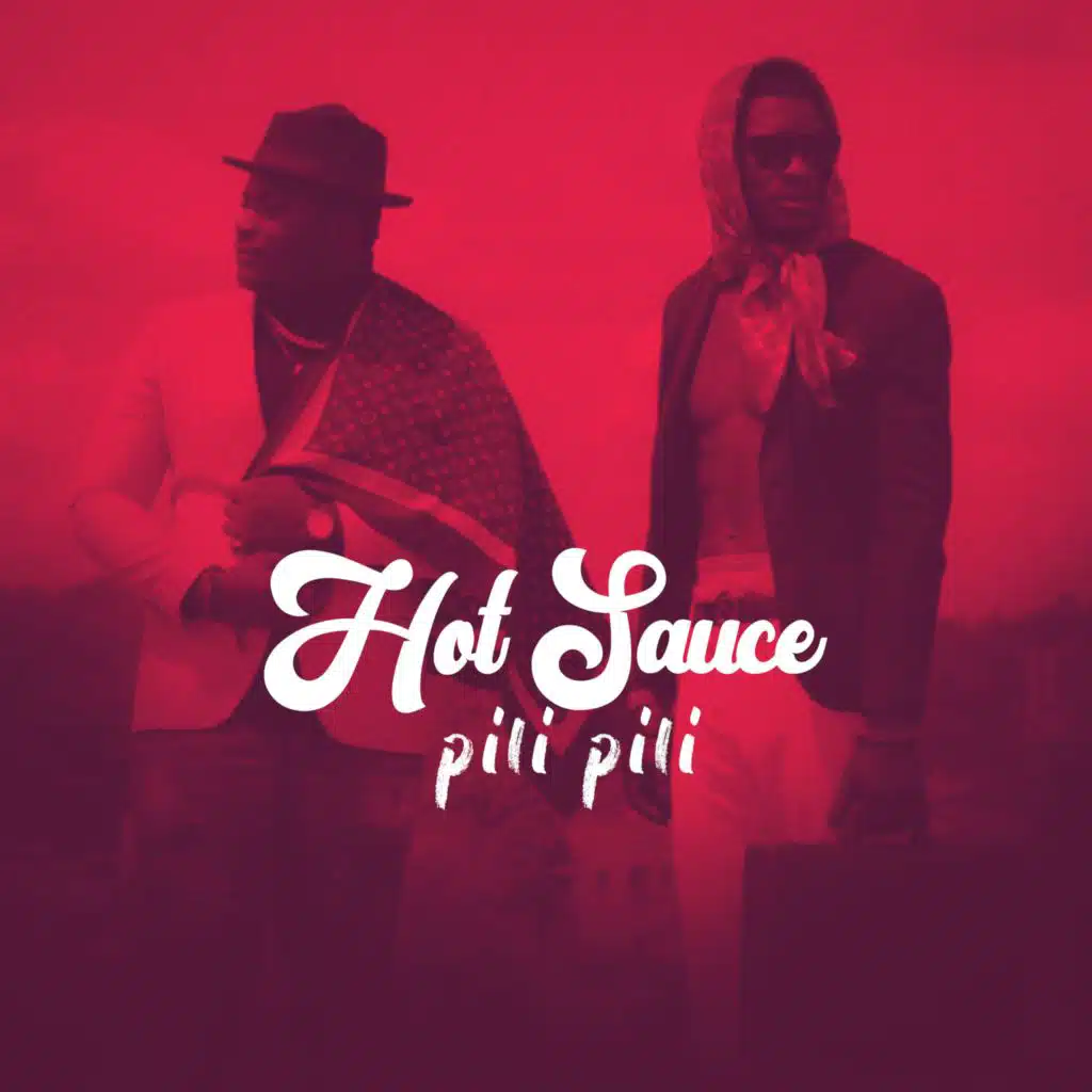 Hot Sauce (Pili Pili) [feat. Nix'xon]