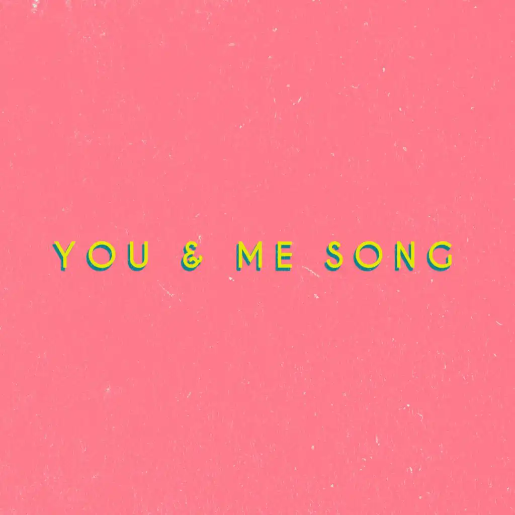 You & Me Song (Acoustic)