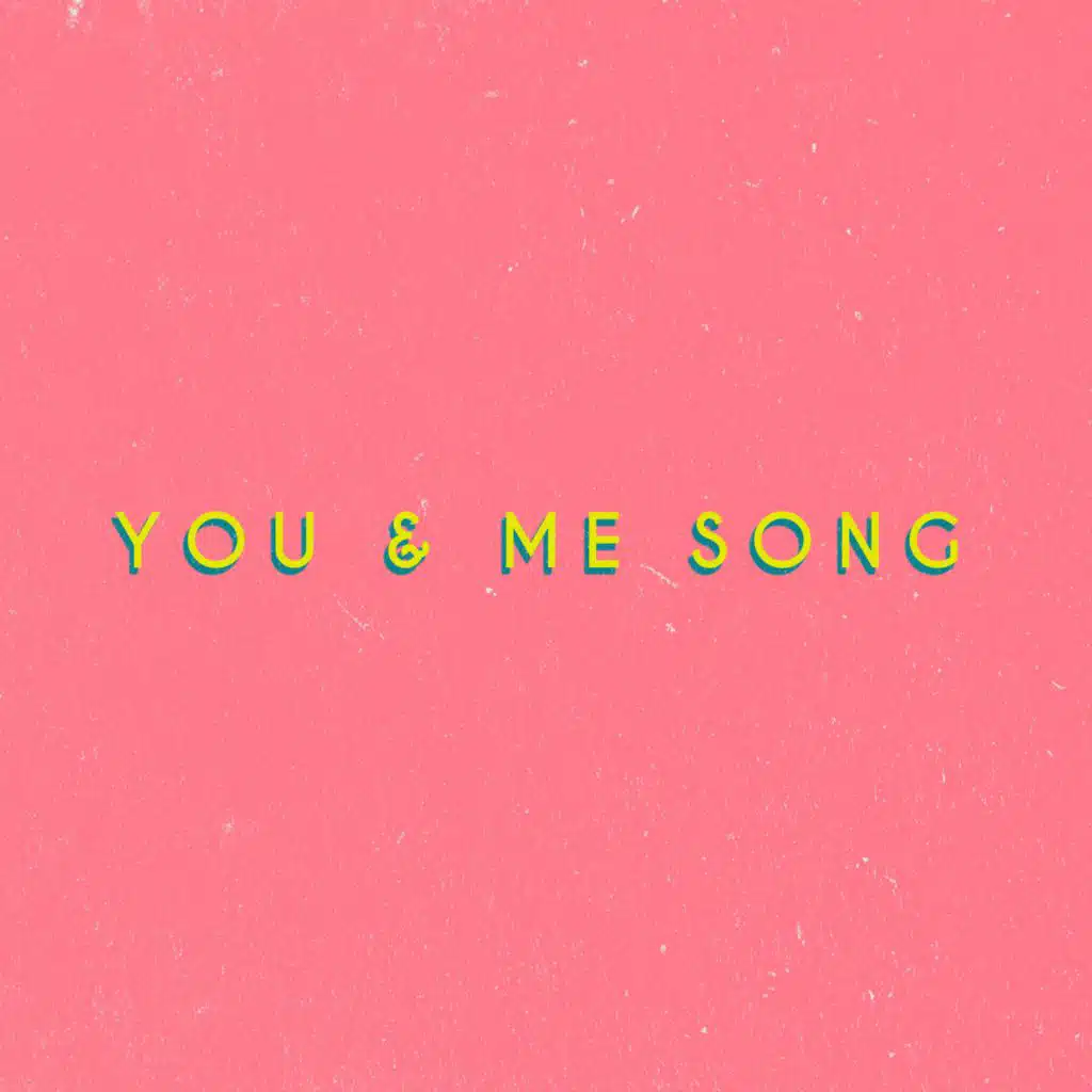 You & Me Song (Acoustic)