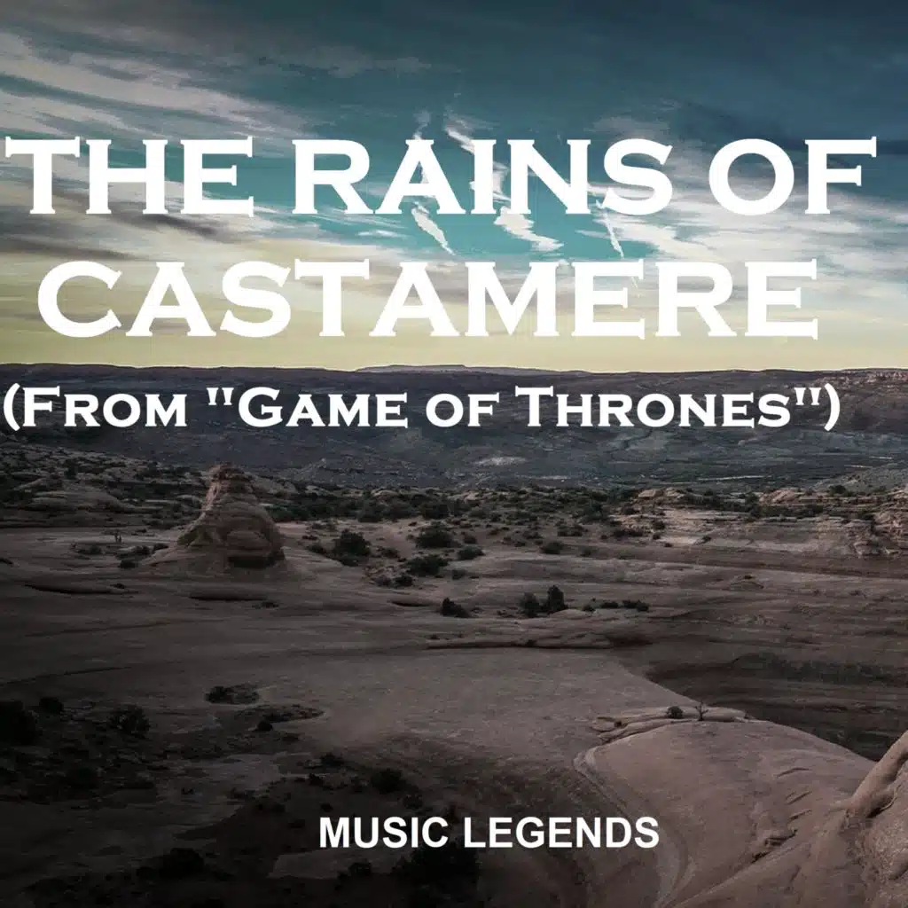 The Rains of Castamere (From "Game of Thrones") [Orchestral Version]