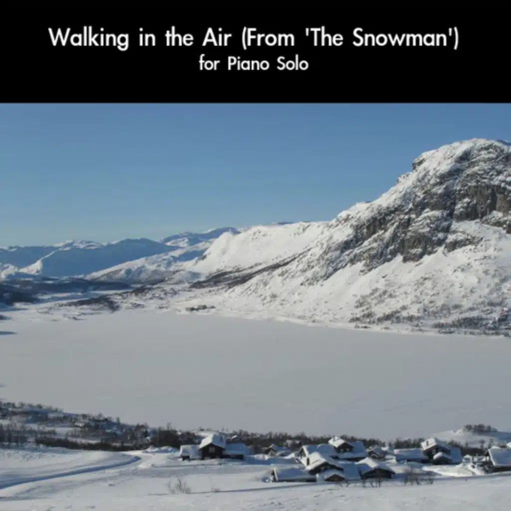 Walking in the Air (From "The Snowman") [For Piano Solo]