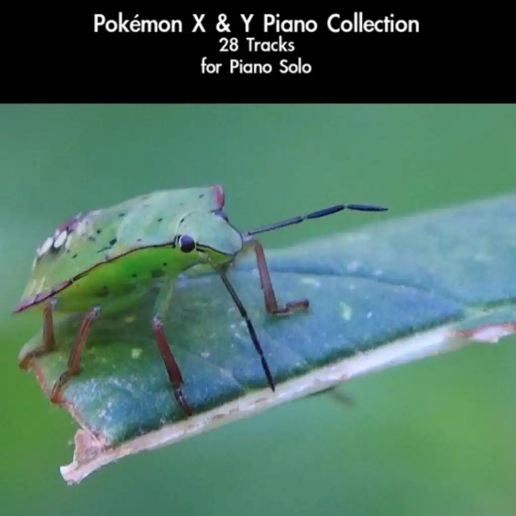 Pokémon X & Y Piano Collection: 28 Tracks (For Piano Solo)