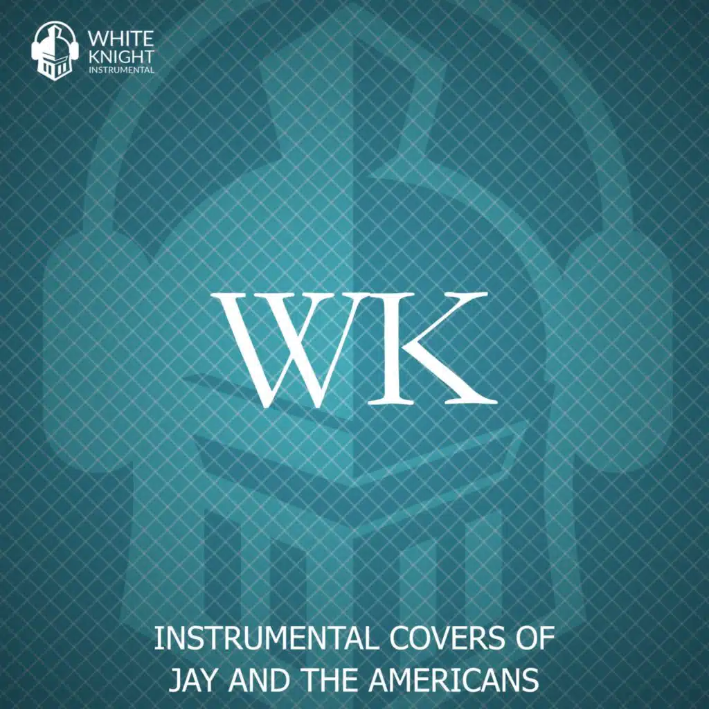 Instrumental Covers of Jay And The Americans