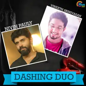 Dashing Duo - Nivin & Vineeth