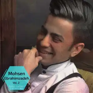 Mohsen Ebrahimzadeh - Best Songs Collection, Vol. 2
