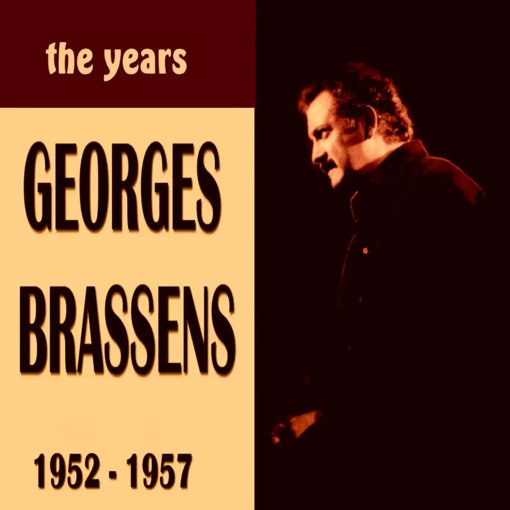 Georges Brassens: The Years 1952 - 1957